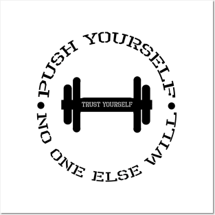 Push Yourself Posters and Art